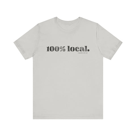 Image of Unisex 100% Local Short Sleeve Tee